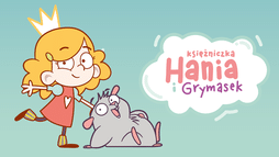 Księżniczka Hania i Grymasek