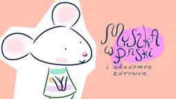 Myszka w Paski: Akademia Zdrowia