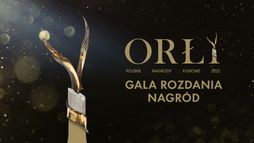 Orły 2022 - 24. Polskie Nagrody Filmowe