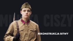 Minuta ciszy - rekonstrukcja bitwy