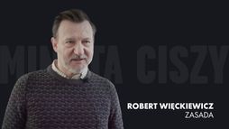 Minuta ciszy - przedstawienie postaci: Mieczysław Zasada