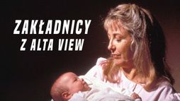 Zakładnicy z Alta View