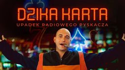 Dzika karta: Upadek radiowego pyskacza