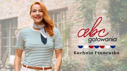ABC gotowania - kuchnia francuska