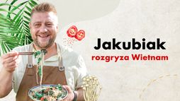 Jakubiak rozgryza Wietnam