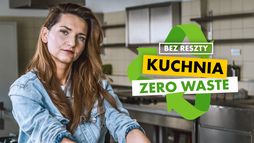 Bez reszty. Kuchnia Zero Waste