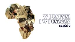 W pustyni i w puszczy cz. II