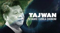 Tajwan: stawić czoła Chinom