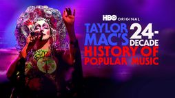 Taylor Mac: 24 dekady muzyki popularnej