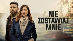 Nie zostawiaj mnie