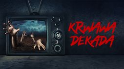 Krwawa dekada