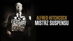 Alfred Hitchcock - mistrz suspensu