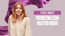 Stacey Dooley: Prawdziwa cena naszych ubrań