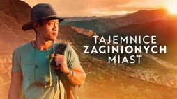 Tajemnice zaginionych miast