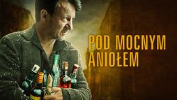 Pod mocnym aniołem