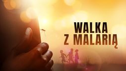Walka z malarią