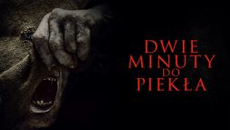 Dwie minuty do piekła