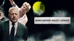 Boris Becker. Wzlot i upadek