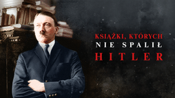 Książki, których nie spalił Hitler