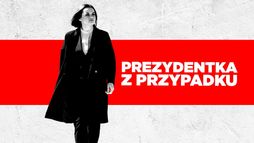 Prezydentka z przypadku