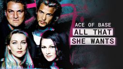 All That She Wants. Niezwykła historia Ace of Base