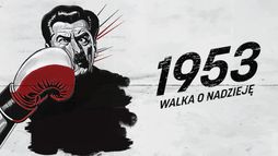 1953. Walka o nadzieję