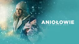 Aniołowie są wśród nas