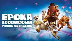 Epoka lodowcowa: Mocne uderzenie