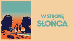 W stronę słońca