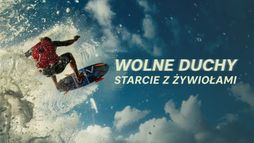 Wolne duchy. Starcie z żywiołami