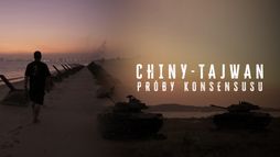 Chiny-Tajwan. Próby konsensusu