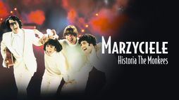 Marzyciele. Historia "The Monkees"