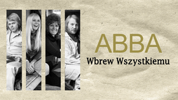 ABBA. Wbrew wszystkiemu