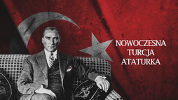 Nowoczesna Turcja Ataturka