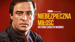 Niebezpieczna miłość: Historia Carolyn Warmus