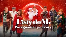 Listy do M. Pożegnania i powroty