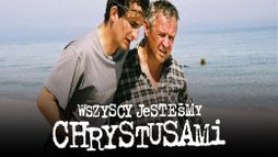 Wszyscy jesteśmy chrystusami