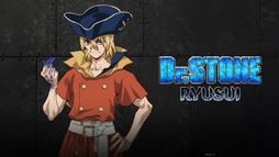 Dr. Stone: Ryusui