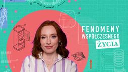 Fenomeny współczesnego życia