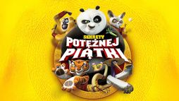 Kung Fu Panda: Sekrety Potężnej Piątki