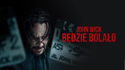 John Wick: Będzie bolało