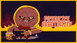 Pierniczek okrutniczek