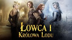 Łowca i Królowa Lodu