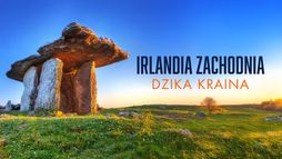 Irlandia Zachodnia. Dzika kraina