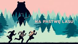 Na pastwę lasu