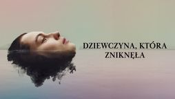 Dziewczyna, która zniknęła