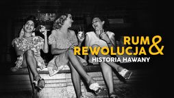 Rum i rewolucja. Historia Hawany