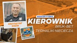 Bohater z cienia: kierownik Bruk-Bet Termaliki