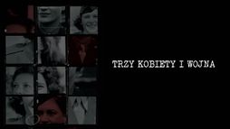 Trzy kobiety i wojna