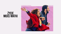 Życie mojej matki